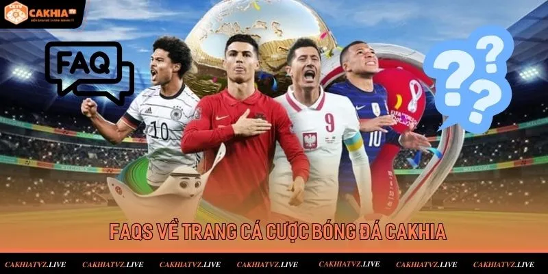 Câu hỏi thường gặp về trang cá cược bóng đá
