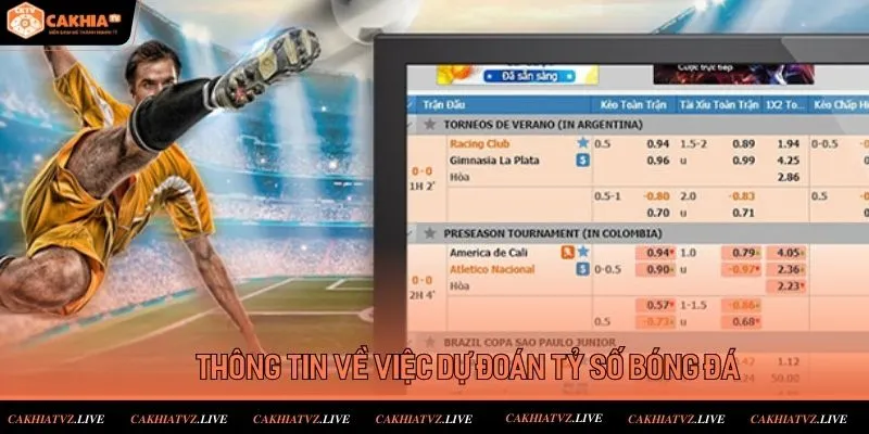 Dự đoán tỷ số các trận đấu bóng đá